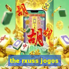 the rxuss jogos